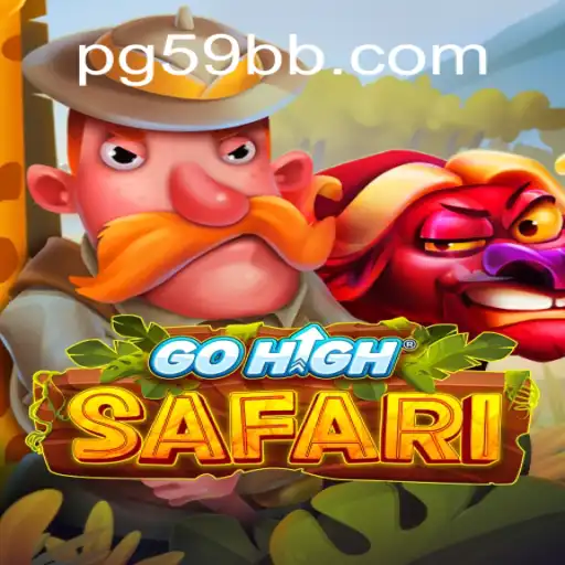 Discover the Thrilling World of GoHighSafari with 59BB Oficial Slots Brasil #1